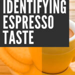 1 Identifying Espresso Taste