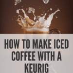 Iced Coffee Keurig