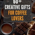 Gifts For Coffee Lovers