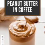 peanut butter in coffee