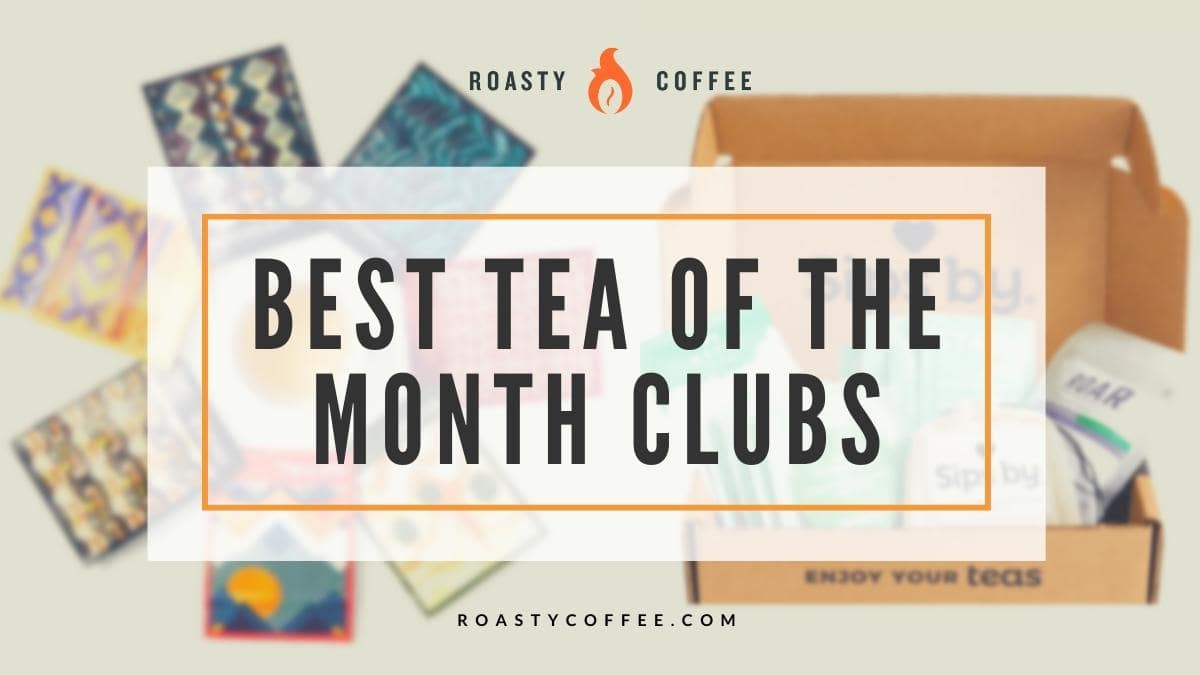 BEST TEA OF THE MONTH CLUBS
