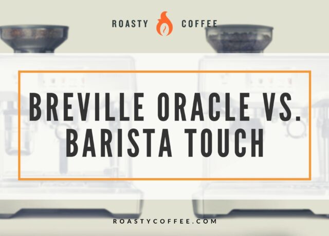 Breville Oracle Touch vs. Barista Touch