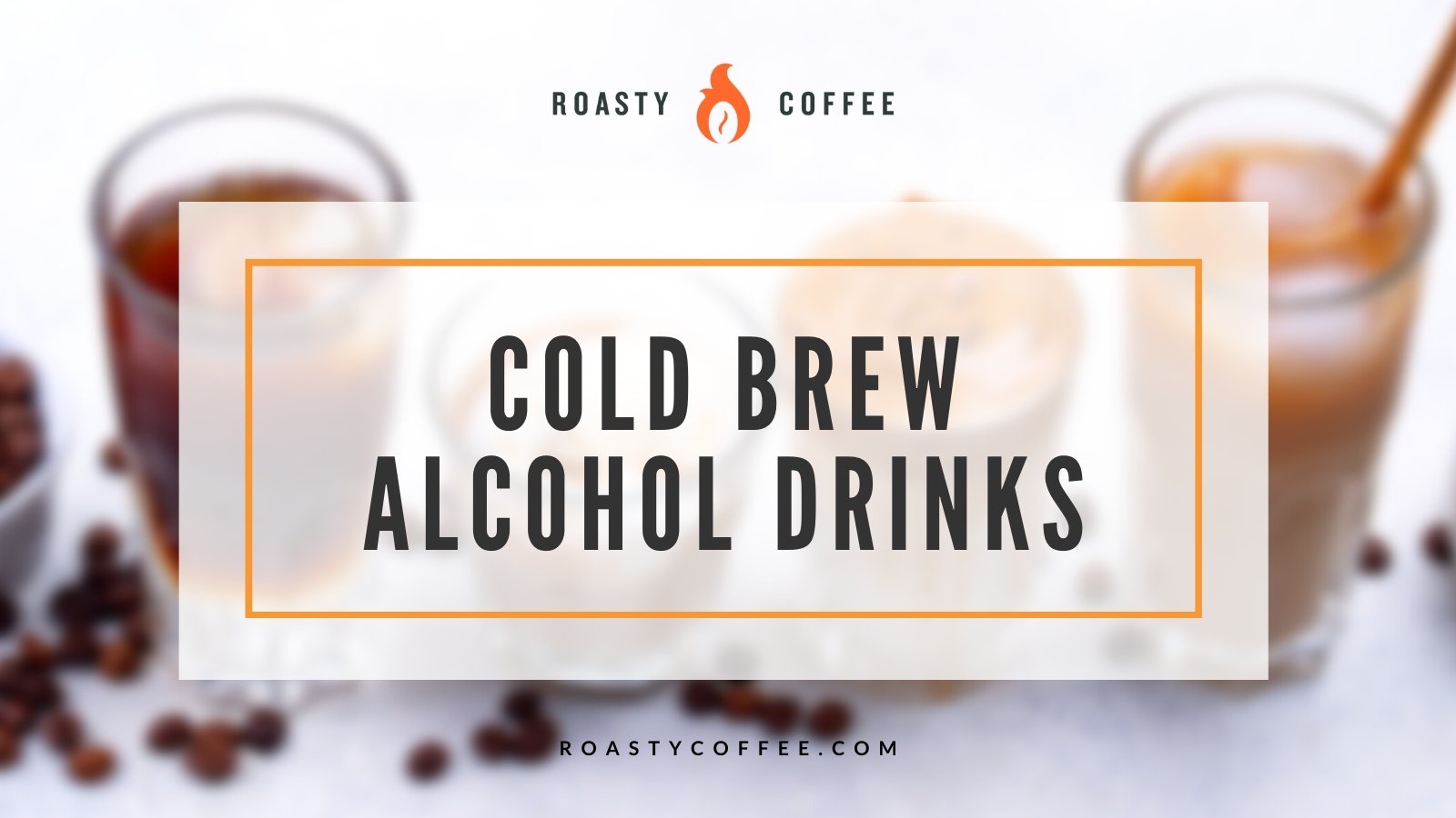 cold brew alcohol drinks
