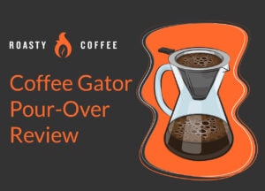 Coffee Gator Pour Over Review