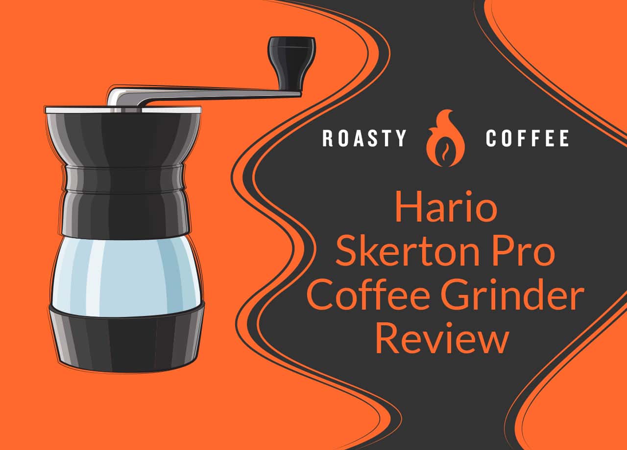 Hario Skerton Pro Coffee Grinder Review
