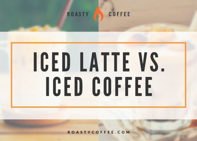 Iced Latte vs Iced Coffee