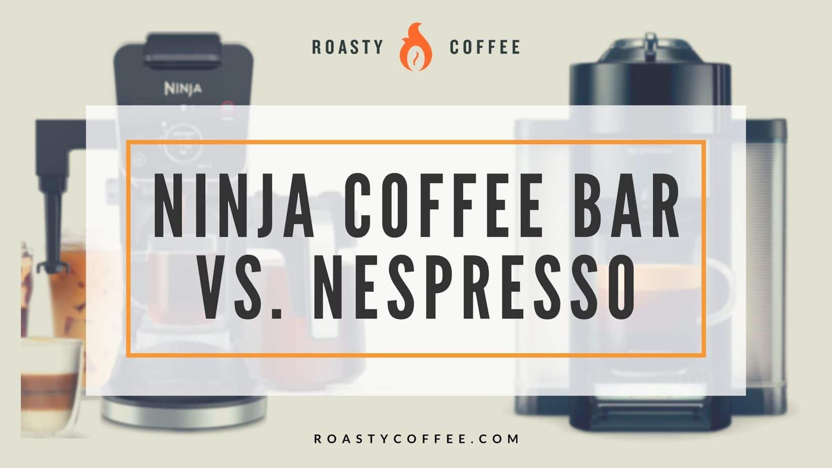 https://www.roastycoffee.com/wp-content/uploads/Ninja-vs.-Nespresso.jpg