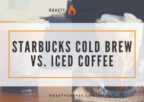 Starbucks Cold Brew vs. Iced Coffee