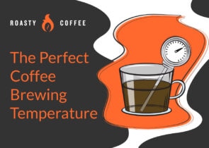 The Perfect Coffee Brewing Temperature