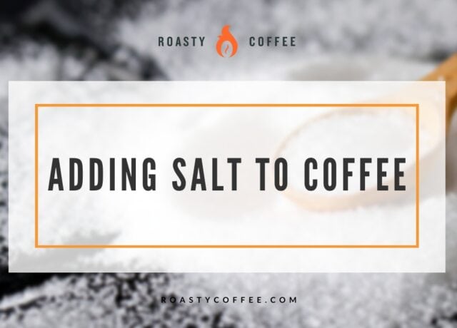 adding salt to coffee