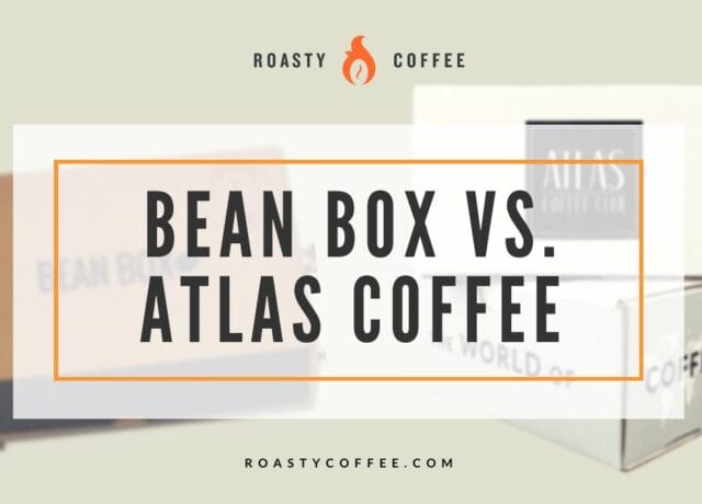 bean box vs atlas coffee