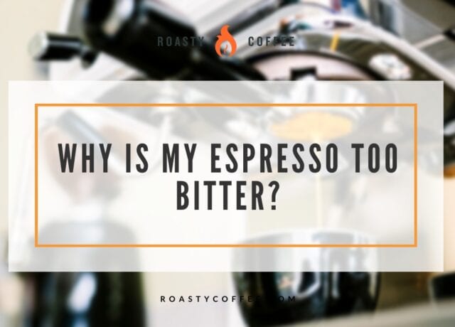 espresso too bitter