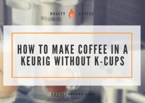 how to make coffee in a keurig without k cups