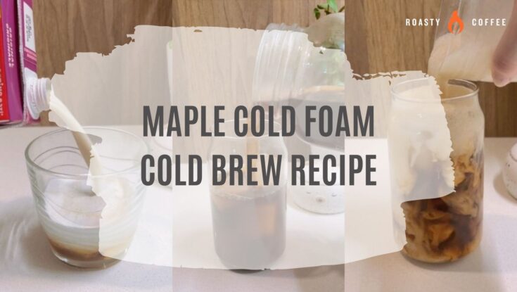 maple cold foam cold brew recipe 3