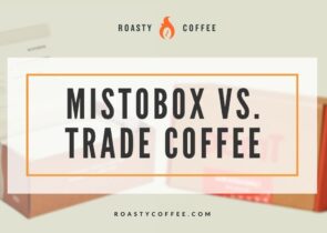 mistobox vs trade coffee